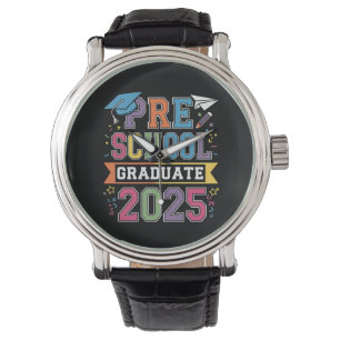 Montre Diplômé de maternelle 2025 Diplômé de pré-maternel