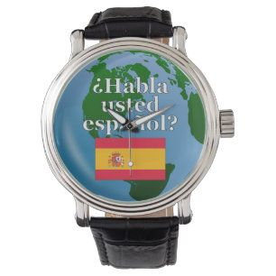 Montre Do you speak Spanish ? Flag & globe