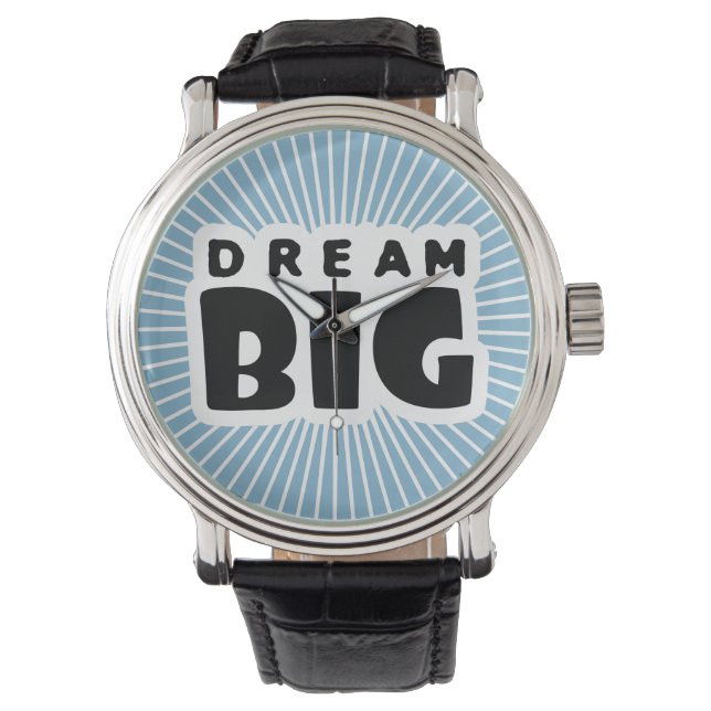Montre Dream Big (devant)
