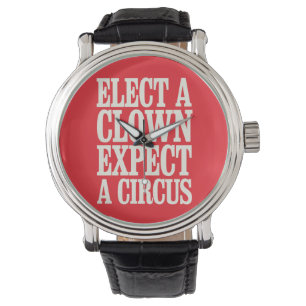 Montre Élisez un Clown, Attendez un Cirque Anti Trump Pol