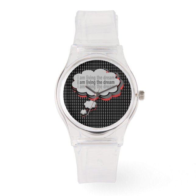 Montre en silicone clair - Je vis mon rêve (Recto)