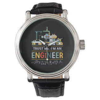Montre Engineer I Am An Engineer