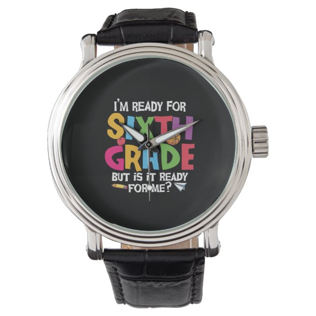 Montre Enseignant de 6e année prêt pour la 6e année (devant)