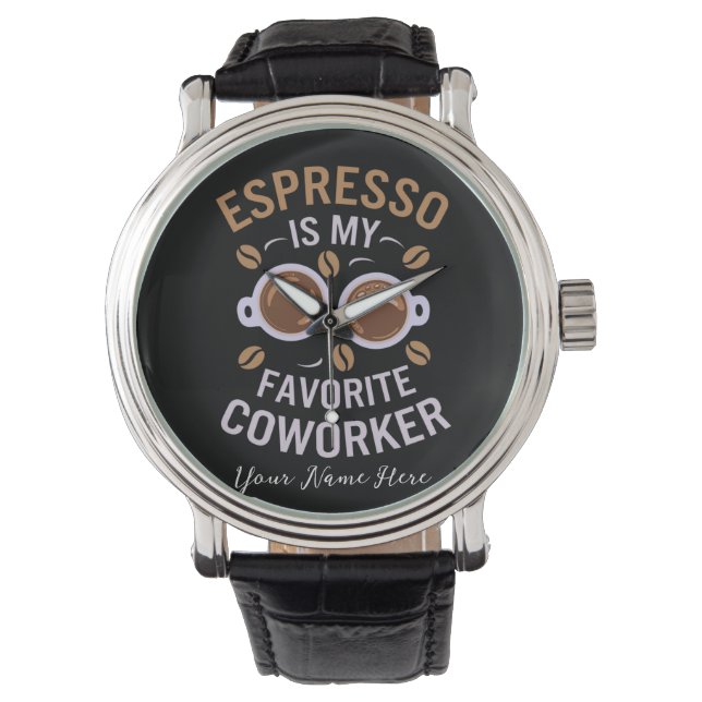 Montre Espresso Est Mon Cotravailleur Préféré Un Café Drô (devant)