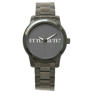 Montre Et Tu, Brute? Jules César de Shakespeare III