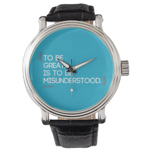 Montre Être génial, c'est être mal compris Citation d'