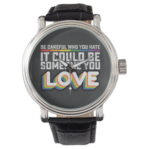 Montre Fais attention à qui tu détestes, ça pourrait être