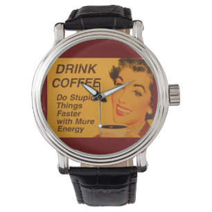 Montre Faites les choses stupides plus rapides