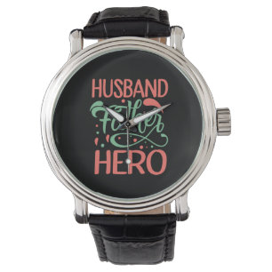 Montre Fête des pères Mari père héros