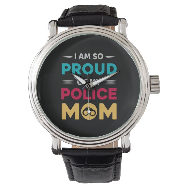 Montre Fière De Ma Mère De Police (devant)