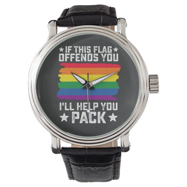 Montre Fierté LGBT Si ce drapeau vous offense, je vous ai (devant)