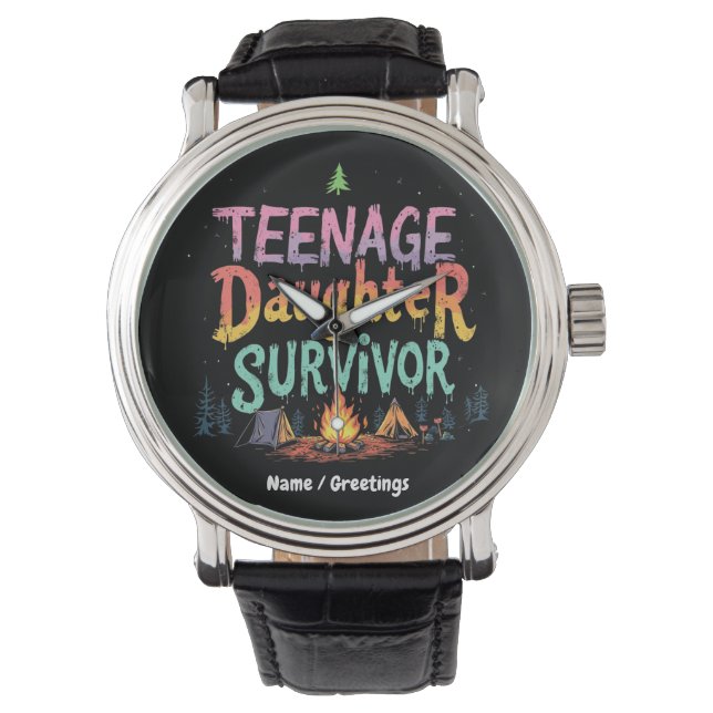 Montre Fille adolescente Survivante Funny Parenting Citat (devant)