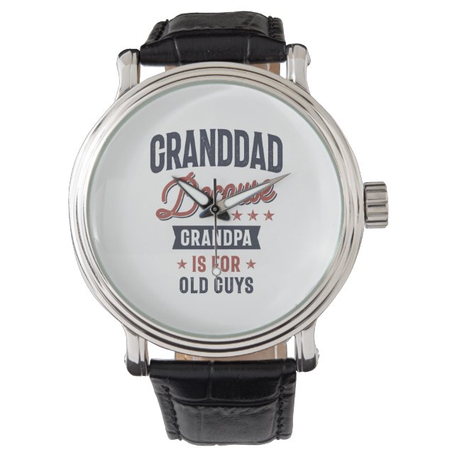 Montre Grand-Père Parce Que Grand-Père Est Pour Les Vieux (devant)