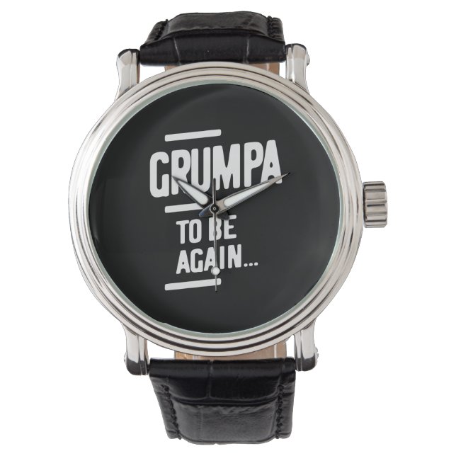 Montre Grumpa sera de nouveau | Cadeau grand-père (devant)