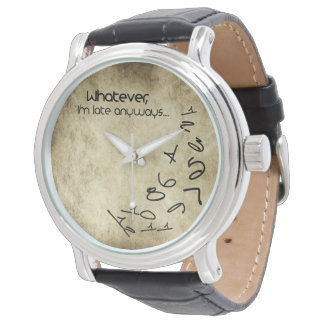 Montre Grunge I'm Late Anyways Watch