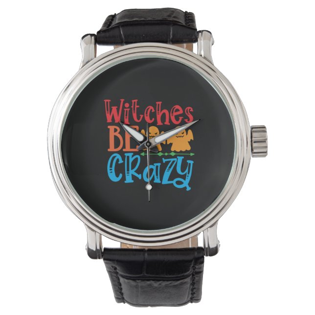 Montre Halloween Witches Be Crazy Birthday (devant)
