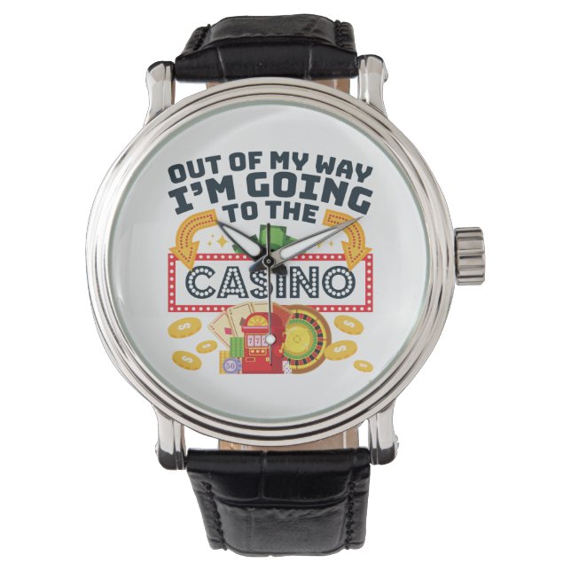Montre Hors de mon chemin je vais au joueur de casino (devant)