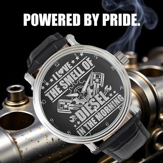 Montre J'adore l'odeur du diesel du matin (Créateur téléchargé)