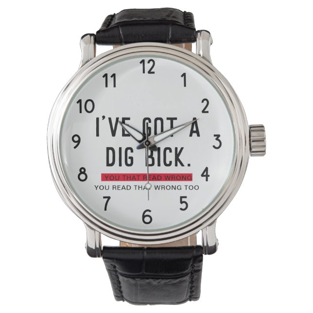 Montre J'ai un cadeau drôle de Dig Bick  (devant)