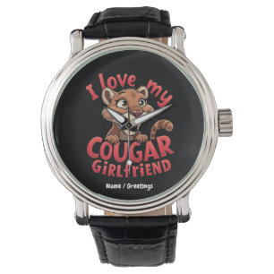 Montre J'aime ma copine cougar drôle et sincère