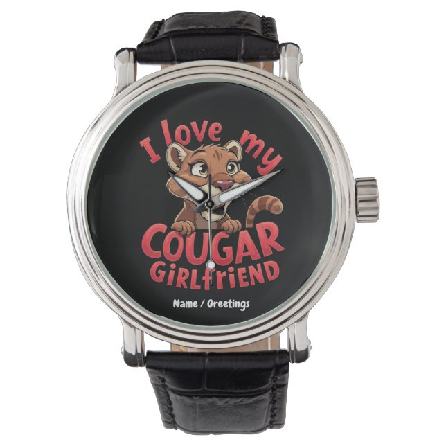 Montre J'aime ma copine cougar drôle et sincère  (devant)