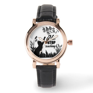 Montre "jamais arrêter d'atteindre" silhouette