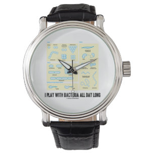 Montre Je joue avec des bactéries toute la journée (la