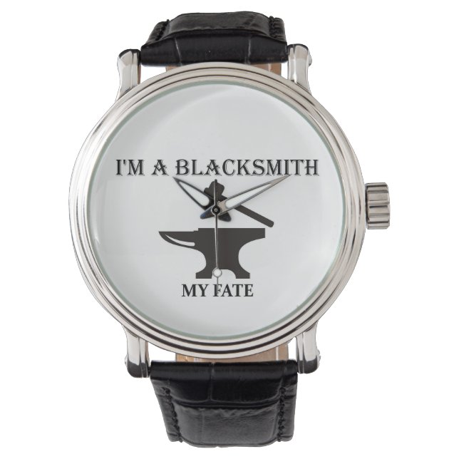 Montre Je suis forgeron mon destin. (devant)