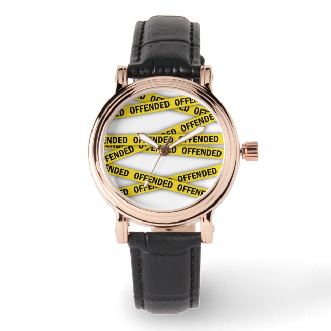 Montre Je suis offensé ruban de police ne pas traverser (Recto)