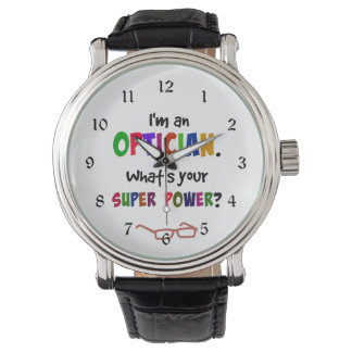 Montre Je suis Opticien. Quel est ton super pouvoir ?