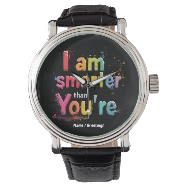 Montre Je suis plus intelligent que vous êtes drôle Retro (devant)