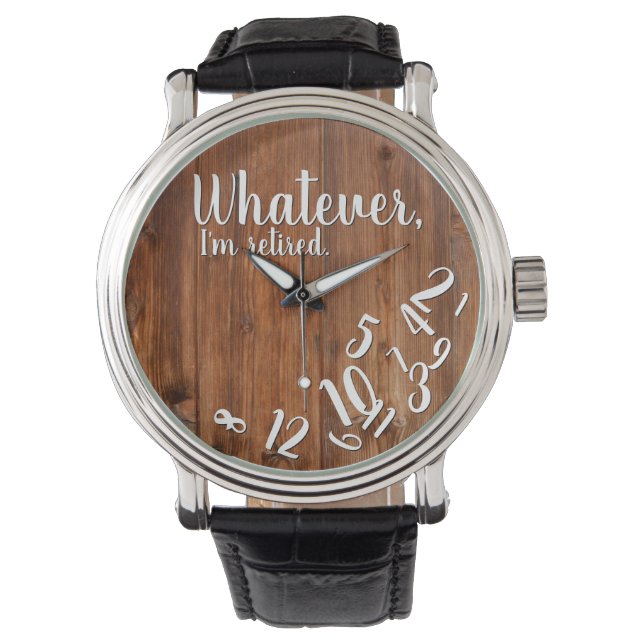 Montre Je suis Retraité Rustic Wood drôle Retraite Brown (devant)