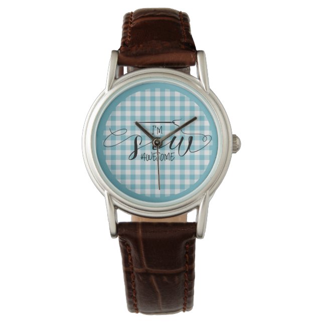 Montre Je suis Sew Awesome Blue En vichy (devant)