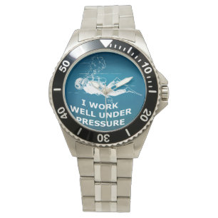 Montre Je Travaille Bien Sous Pression (Plongée Sous-Mar