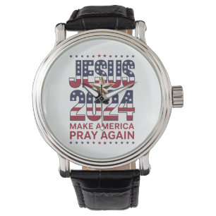 Montre Jésus 2024 Faisons à nouveau prier l'Amérique