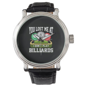 Montre Joueur de billard   Vous M'Avez Perdue Au Billard