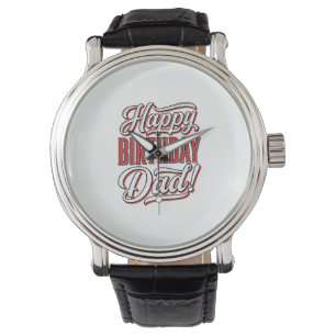Montre Joyeux Anniversaire Papa Conception de Chemise de 