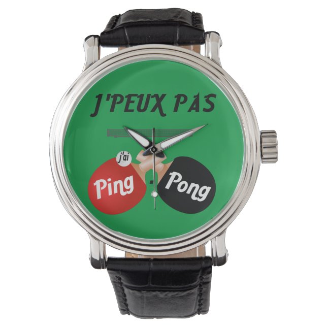 Montre J'peux-pas-j'ai-ping-pong (devant)