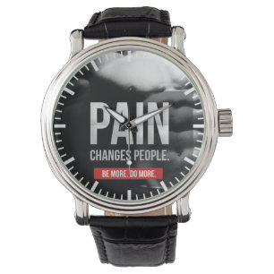 Montre La douleur change les gens - Motivation de l'entra