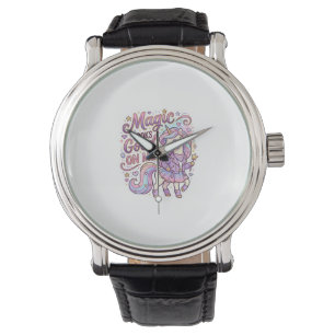 Montre La magie de la licorne me va bien Graphisme Whit