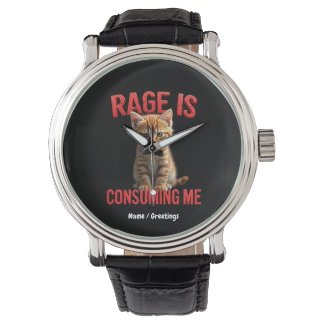 Montre La rage me consomme Cute Kitten Chat, Feline drôle (devant)