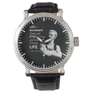 Montre La vie - Bodybuilding d'Eugen Sandow de motivation