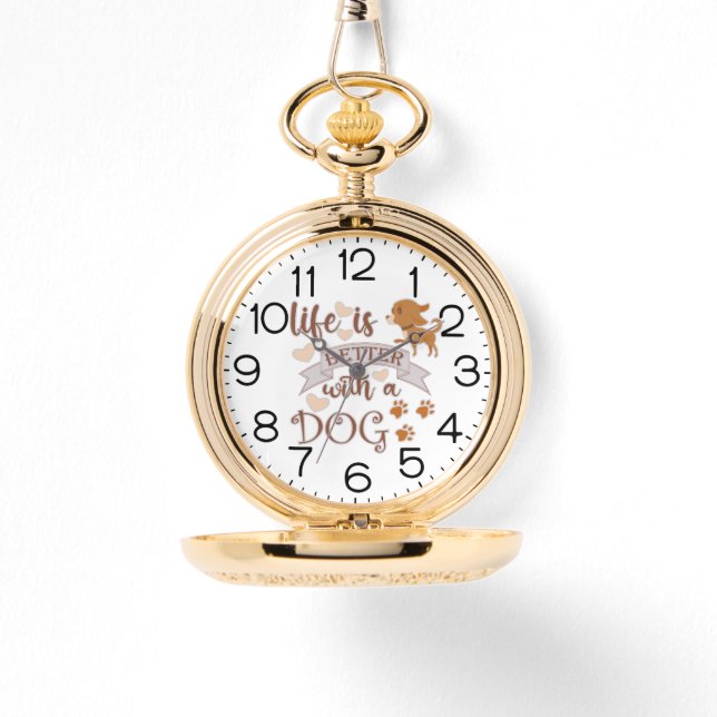 Montre La vie est meilleure avec un chien citation drôle  (Recto)