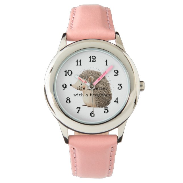 Montre La vie est meilleure avec un hérisson  (devant)