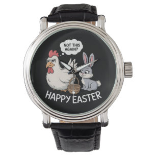 Montre Lapin de Pâques Joyeux Lapin Poule Pas Encore Ça