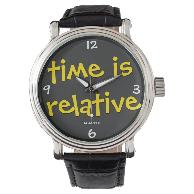 Montre Le temps est relatif (devant)