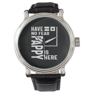 Montre Les Hommes N'Ont Pas Peur Pappy Est Ici Père Cadea