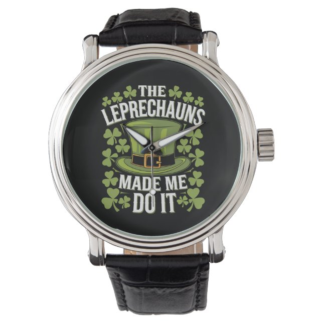 Montre Les Lutins M'ont Fait Faire Ça St Patrick's Day (devant)