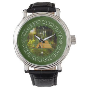 Montre Les meilleurs souvenirs sont faits camping - campe