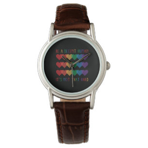Montre LGBT Heart Retro Be A Decent Human Ce n'est pas qu